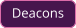 Deacons